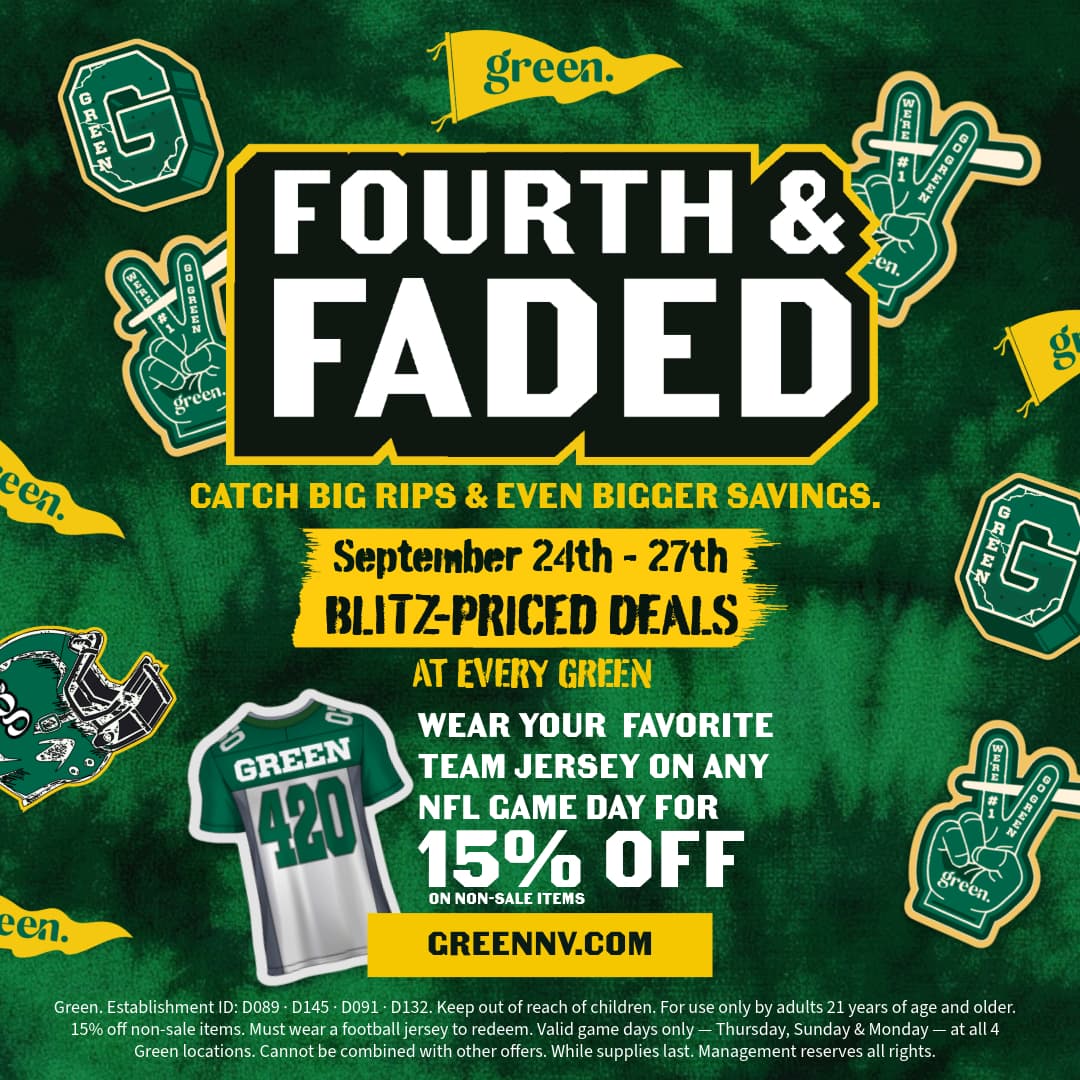 Green dispensary "Fourth & Faded" football-themed promo poster. September 24th–27th blitz-priced deals; wear a team jersey on any NFL game day for 15% off non-sale items. GREENNV.COM.