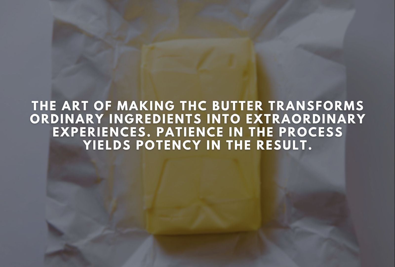 How to Make THC Butter (Step-by-Step)