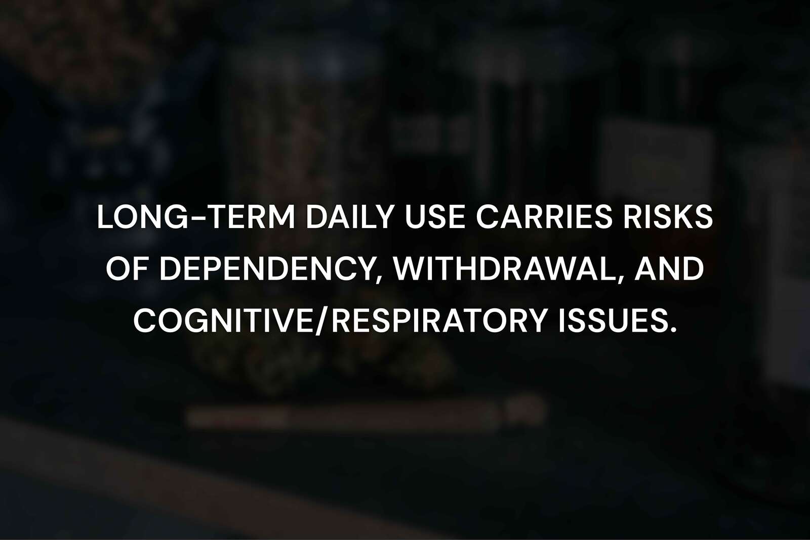 What Are the Long-Term Effects?