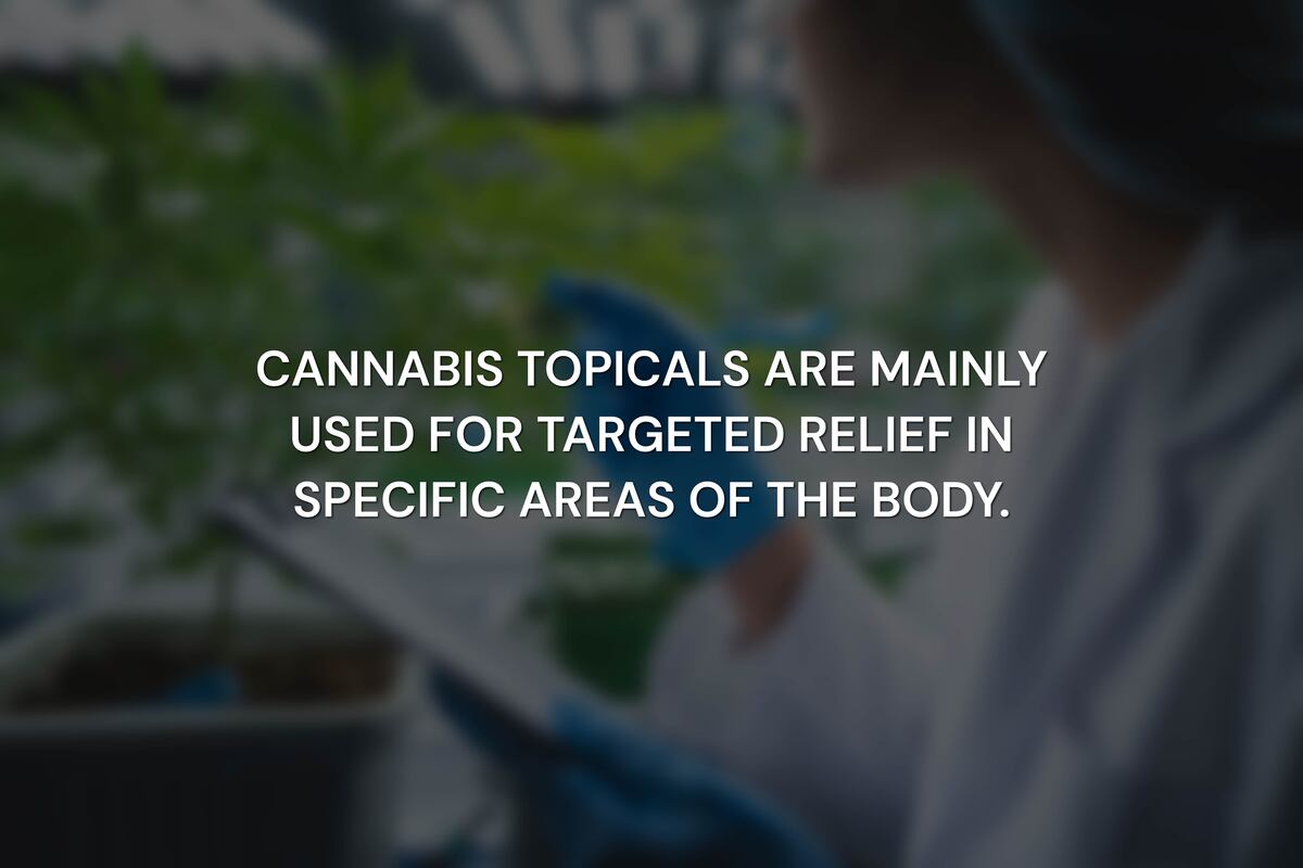What Are Cannabis Topicals Most Commonly Used For?